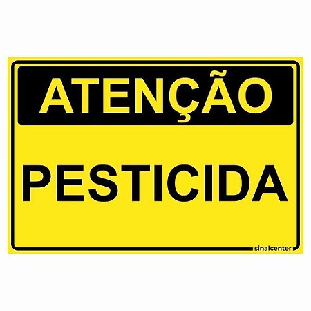 Placa atenção pesticida