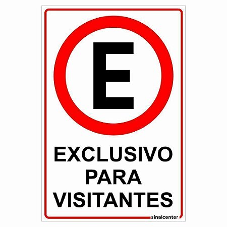 Placa de estacionamento exclusivo para visitantes