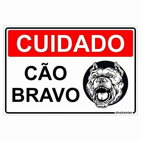 Placa cuidado cão bravo