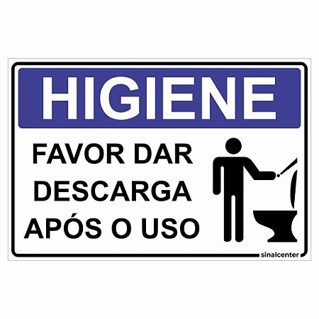 Placa favor dar descarga após o uso