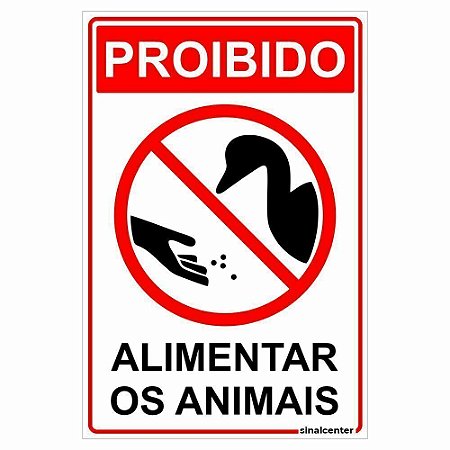 Placa proibido alimentar os animais