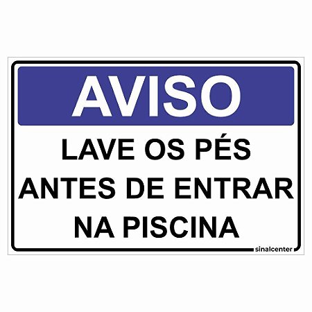 Placa aviso lave os pés antes de entrar na piscina