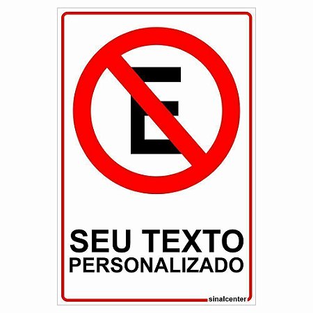 Placa personalizada proibido estacionar