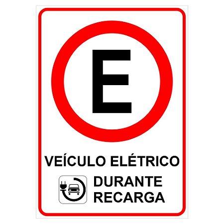 Placa estacionamento regulamentado veículo elétrico durante recarga