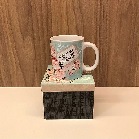 CANECA EM CERAMICA - QUEIRA O BRM , FAÇA O BEM , O RESTO VEM