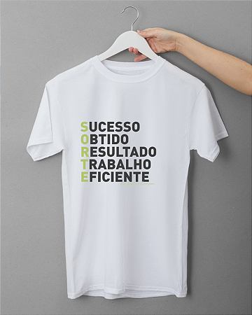 - Camisa Frase -  SORTE - By: Jordan Campos
