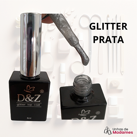 TOP COAT COM GLITTER PRATA D&Z - BRILHO E GLAMOUR PARA SUAS UNHAS