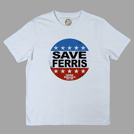 Camiseta Save Ferris