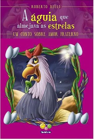 Sentimentos (Luxo): Águia (Amor Fraterno), de Belli, Roberto. Editorial Todolivro