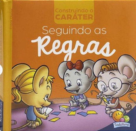 Construindo o Caráter II: Seguindo As REGRAS Editora Todo Livro