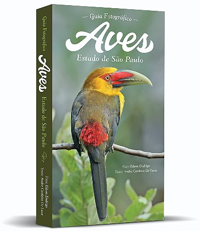 Guia Fotográfico AVES – Estado de São Paulo