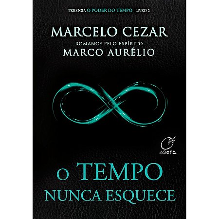 O Tempo Nunca Esquece - Vol. 2