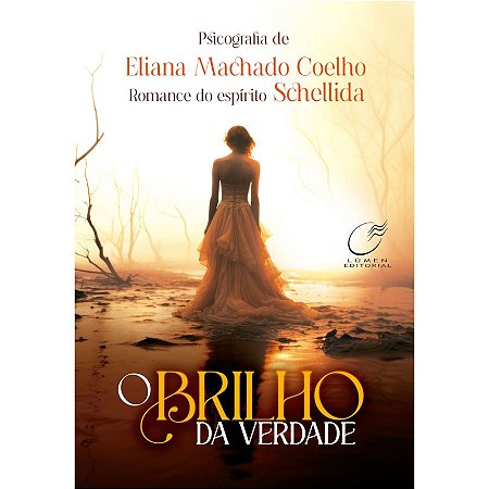 O Brilho da Verdade - Nova Edição