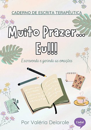 Muito prazer... Eu! - Valéria Delarole
