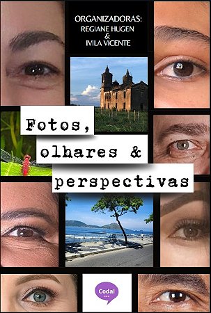 Fotos, olhares e perspectivas