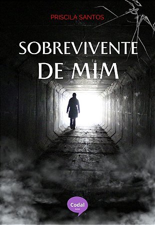 Sobrevivente de mim - Priscila Santos