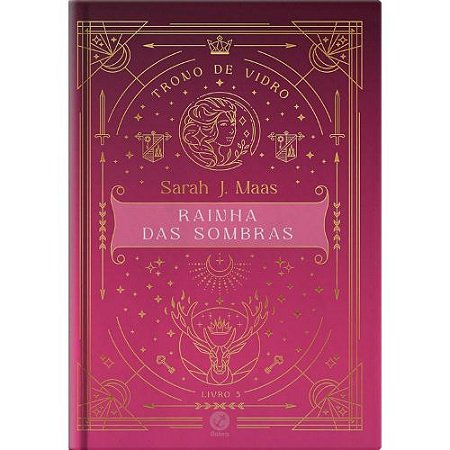 Rainha das Sombras Vol 05 Trono de Vidro Capa Dura