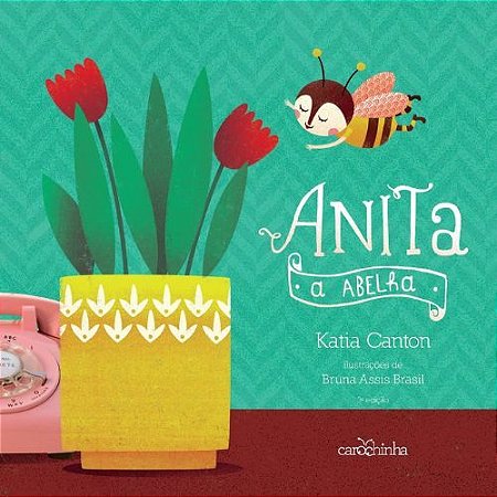 Anita, A Abelha - 3 Edicao