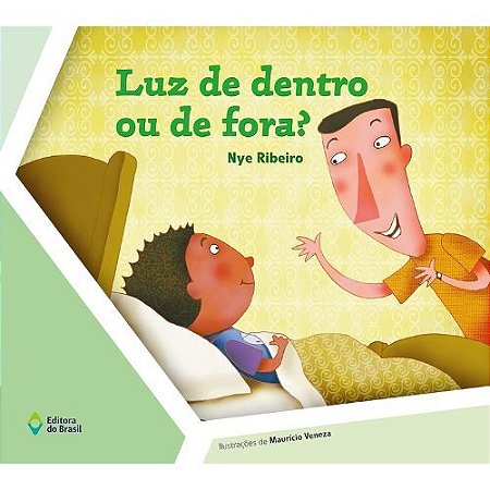 Luz de Dentro ou de Fora Nova Edicao