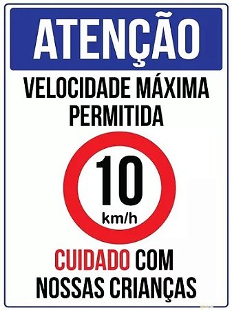 Placa de Sinalização Cuidado Com Nossas Crianças
