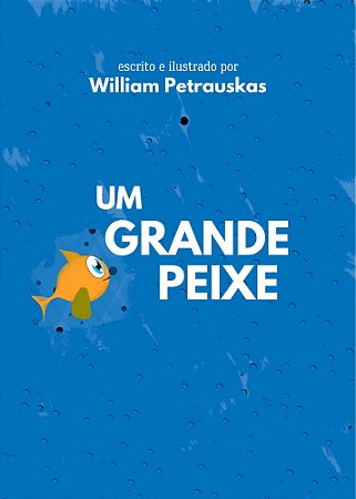 Grande Peixe, Um