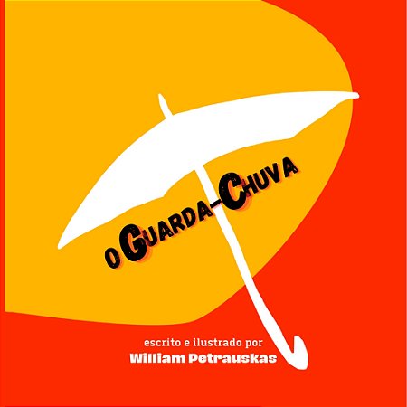 Guarda-Chuva, O