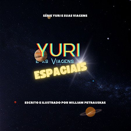 Yuri e as Viagens Espaciais [VERSÃO ATUALIZADA]