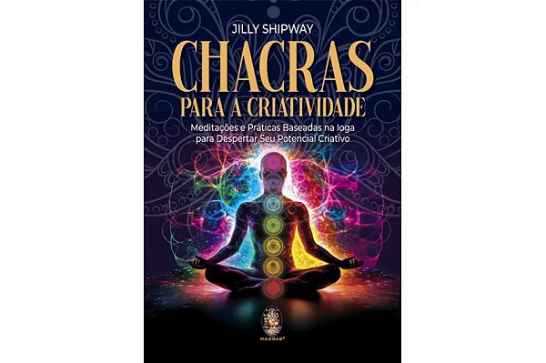 CHACRAS PARA A CRIATIVIDADE