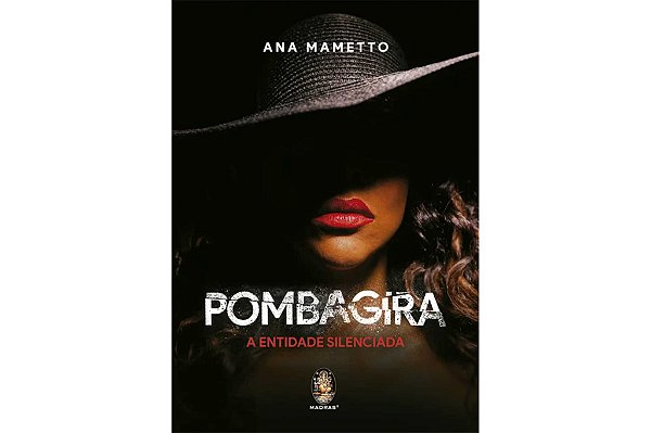 POMBAGIRA - A Entidade Silenciada