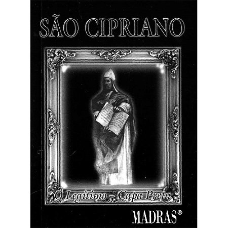 SAO CIPRIANO O LEGÍTIMO - CAPA PRETA
