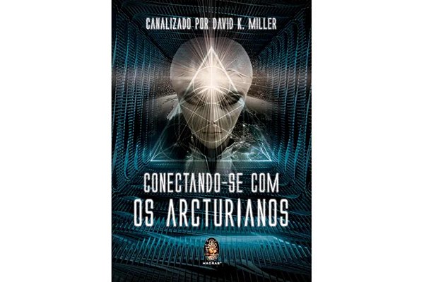 CONECTANDO-SE COM OS ARCTURIANOS