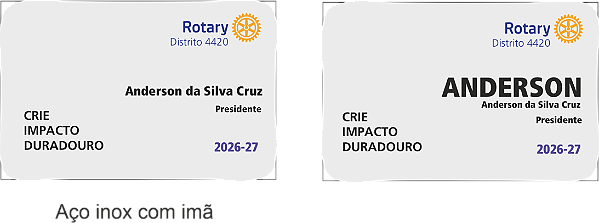 CRACHÁ DE AÇO INOX GESTÃO 2026-2027