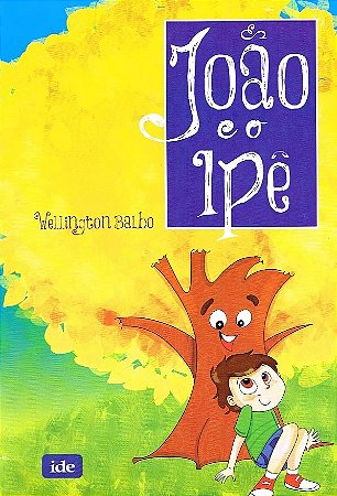 João e o Ipê