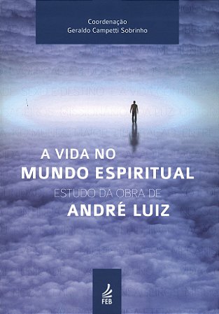 A Vida no Mundo Espiritual