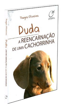 Duda, a Reencarnação de uma Cachorrinha