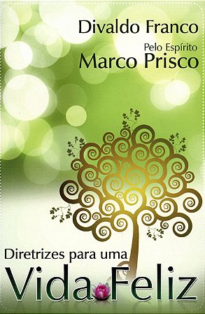 Diretrizes para uma Vida Feliz