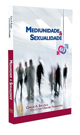 Mediunidade e Sexualidade