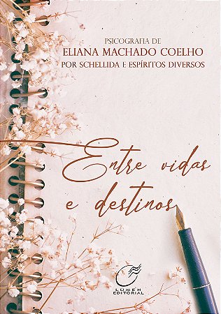 Entre Vidas e Destinos