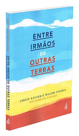 Entre Irmãos de Outras Terras