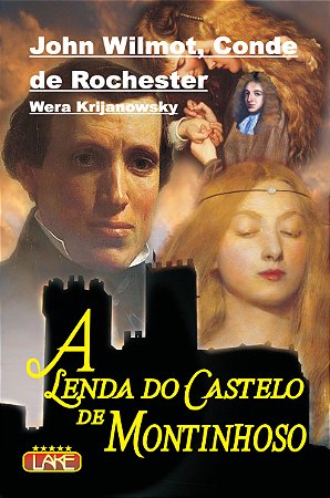 A Lenda do Castelo de Montinhoso - (À Cores)