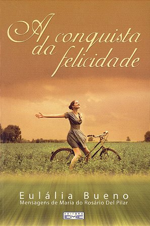 A Conquista da Felicidade