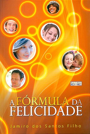 A Fórmula da Felicidade