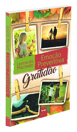 Emoção Preventiva - Gratidão