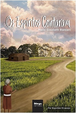 Os Espíritos Contaram