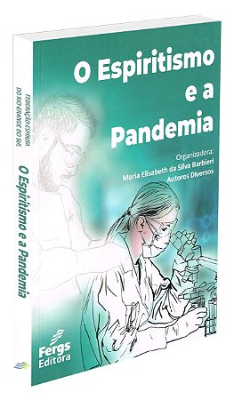 O Espiritismo e a Pandemia