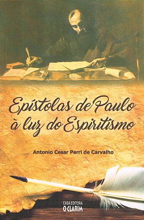 Epístolas de Paulo à Luz do Espiritismo