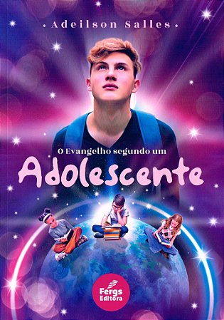 Evangelho Segundo Um Adolescente