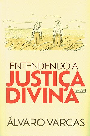 Entendendo a Justiça Divina