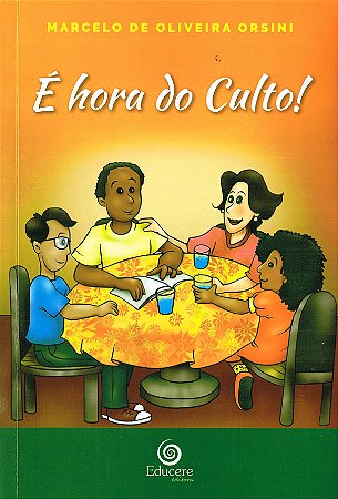 É Hora do Culto!