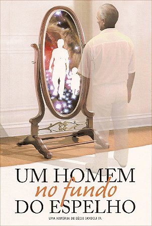 Um Homem no Fundo do Espelho